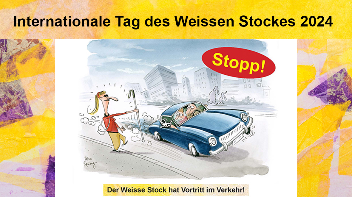 Tag des Weissen Stockes 2024